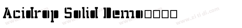 Acidrop Solid Demo字体转换 Acidrop Solid Demo字体转换